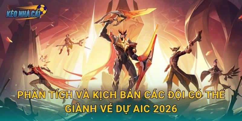 Cập nhật điểm tích lũy AIC 2026 khu vực AOG – Kèo nhà cái theo dõi cuộc đua giành vé đến giải thế giới 3 Phân tích và kịch bản các đội có thể giành vé dự AIC 2026